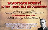 Władysław Kordyś - Lotnik i Bohater - plakat