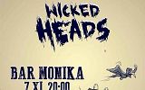 Wicked Heads w Monice - Krosno Listopad 2015 - plakat