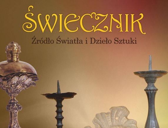 Plakat wystawy „Świecznik - źródło światła i dzieło sztuki”