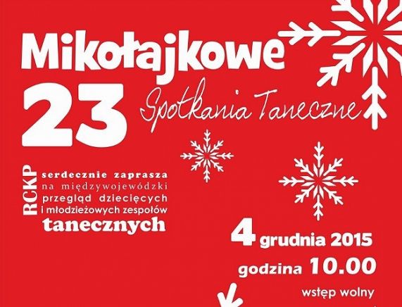 Plakat - 23. MIKOŁAJKOWYCH SPOTKAŃ TANECZNYCH