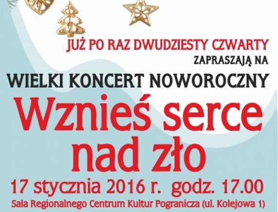 Wielki Koncert Noworoczny " Wznieś serce nad zło"