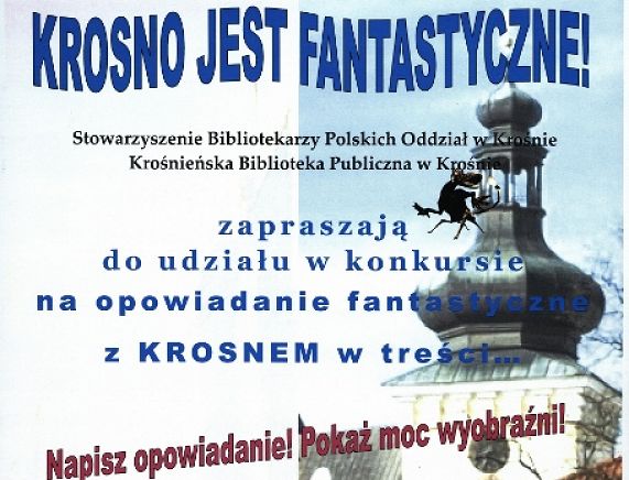 Plakat konkursu Krosno jest Fantastyczne