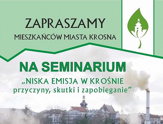 Plakat seminarium pn. Niska Emisja w Krośnie – przyczyny, skutki i zapobieganie