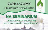 Plakat seminarium pn. Niska Emisja w Krośnie – przyczyny, skutki i zapobieganie