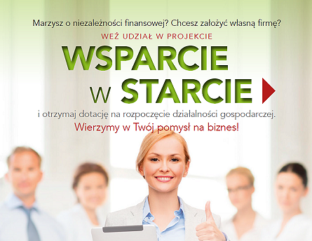 Projekt „WSPARCIE W STARCIE” – dotacje na rozpoczęcie działalności gospodarczej - zdjęcie w treści 