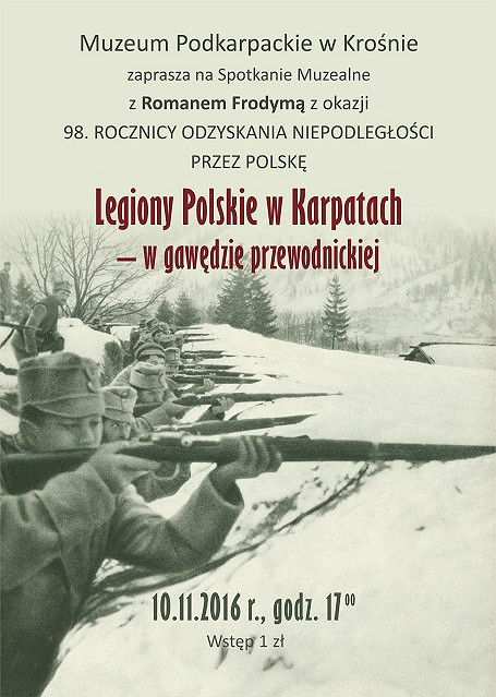 Legiony Polskie w Karpatach – w gawędzie przewodnickiej - zdjęcie w treści  nr 1