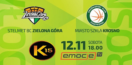 Wspólne kibicowanie w Klubie K15: Stelmet BC Zielona Góra - Miasto Szkła Krosno - zdjęcie w treści 