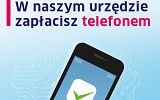 Plakat W naszym Urzędzie zapłacisz telefonem