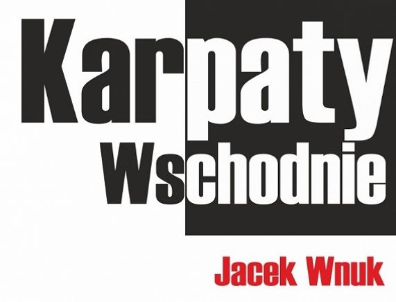 Plakat Jacek Wnuk - wystawa fotografii „Karpaty Wschodnie”