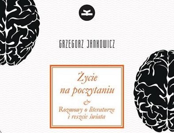 „Życie na poczytaniu…” – spotkanie z Grzegorzem Jankowiczem