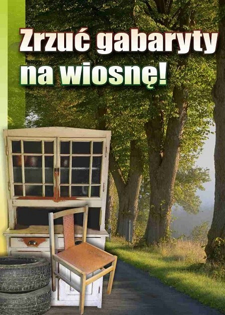 Zrzuć Gabaryty na wiosnę - edycja 2017 - zdjęcie w treści 