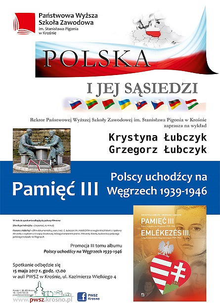 Pamięć III - Polscy uchodźcy na Węgrzech 1939-1946. Krośnieński PWSZ zaprasza na wykład - zdjęcie w treści 