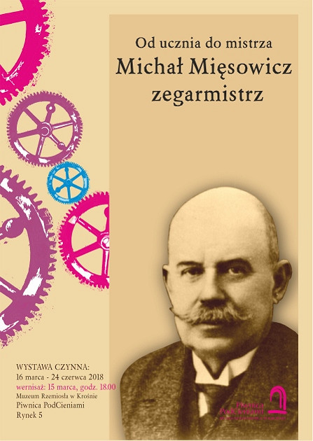 „Od ucznia do mistrza”. Tym razem Michał Mięsowiczowicz – zegarmistrz z Krosna - zdjęcie w treści  nr 1