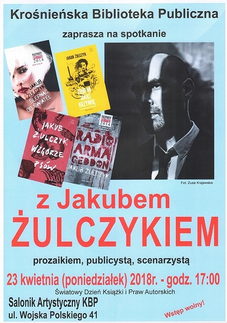 Jakub Żulczyk na spotkaniu z czytelnikami… w Światowym Dniu Książki zapraszamy! - zdjęcie w treści 