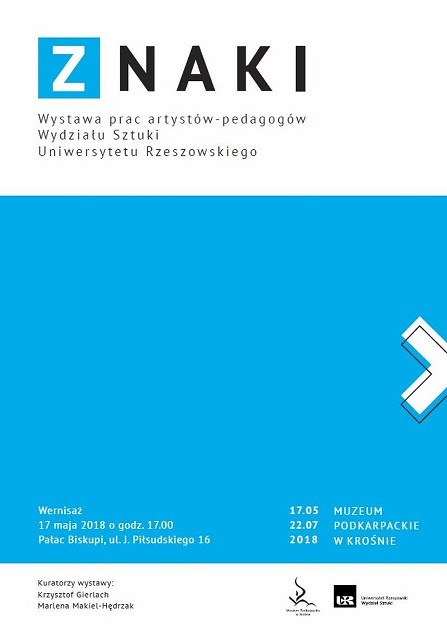 Zapraszamy na wernisaż wystawy artystów-pedagogów Wydziału Sztuki UR pt. ZNAKI - zdjęcie w treści 