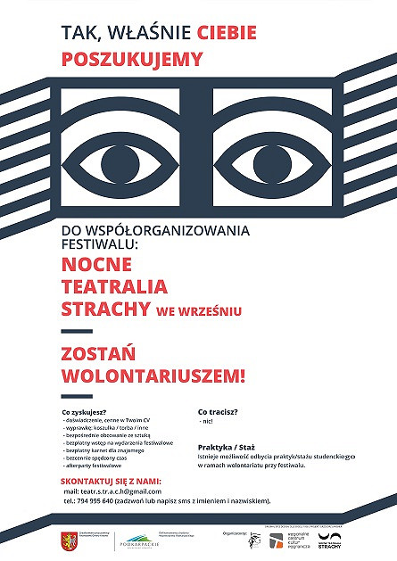 PRZYŁĄCZ SIĘ! ZOSTAŃ WOLONTARIUSZEM PODCZAS 11. EDYCJI NOCNYCH TEATRALIÓW STRACHY - zdjęcie w treści 