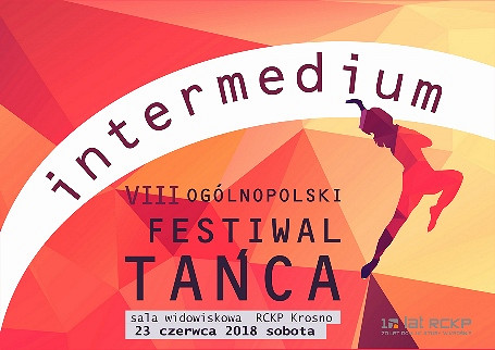 VIII Ogólnopolski Festiwal Tańca INTERMEDIUM - zdjęcie w treści 