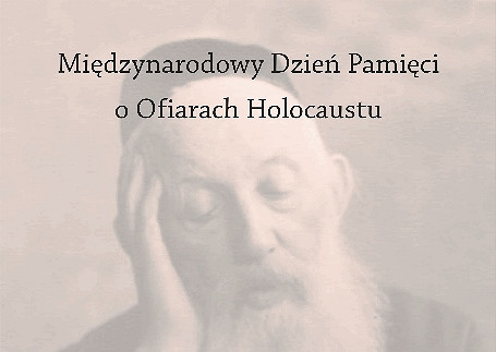 XI Międzynarodowy Dzień Pamięci o Ofiarach Holocaustu - zdjęcie w treści  nr 2