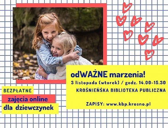 Grafika - Zaproszenie na bezpłatnie zajęcia online dla dziewczynek w KBP