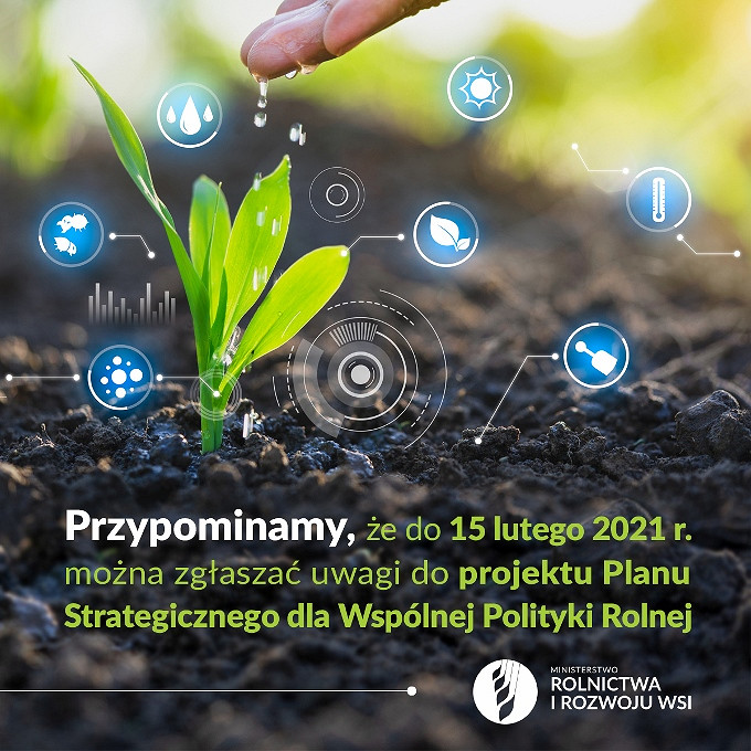 Do 15 lutego można zgłaszać uwagi do projektu Planu Strategicznego dla Wspólnej Polityki Rolnej - zdjęcie w treści 