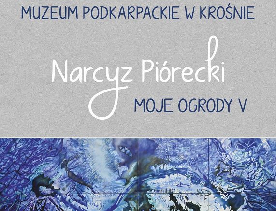 Narcyz Piórecki - Moje ogrody V