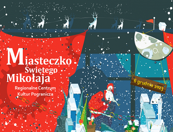 Plakat Miasteczko Świętego Mikołaja i Fabryka Piernik