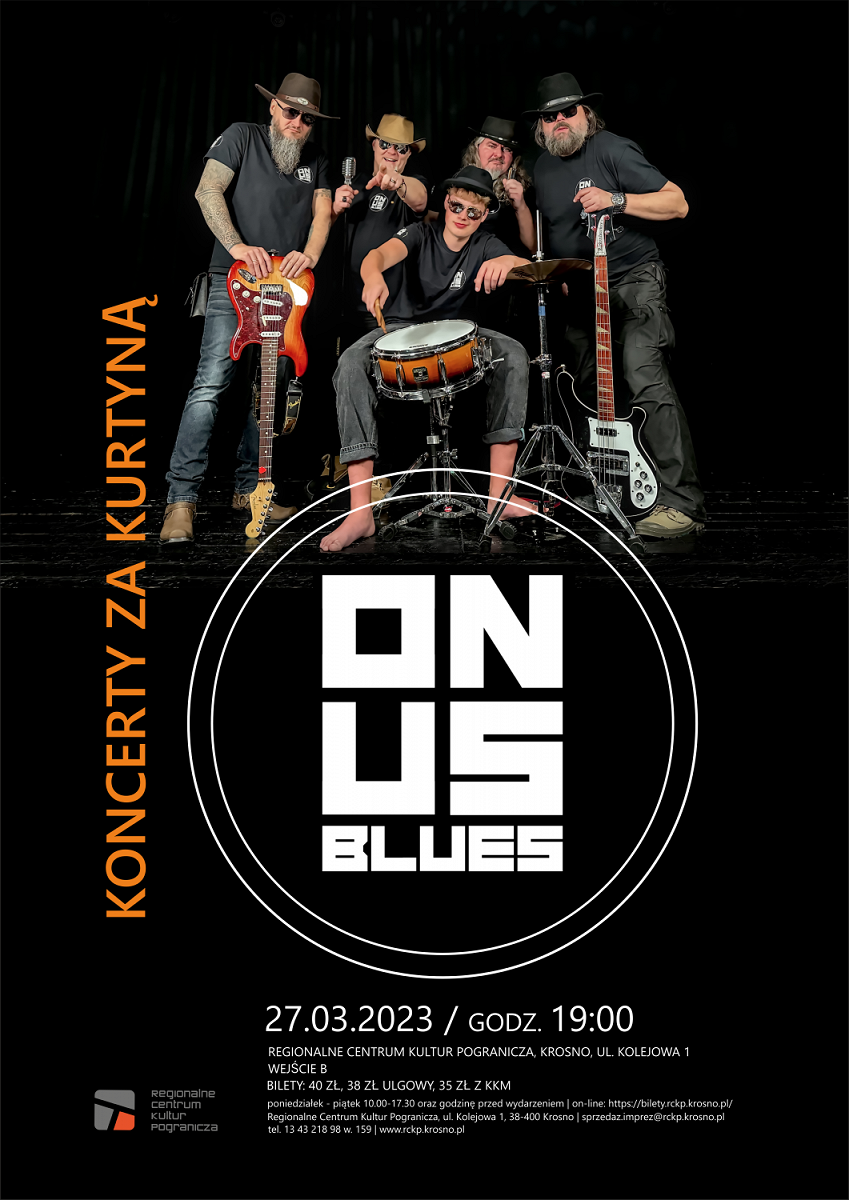 RCKP Koncert za kurtyną 2024 Onus Blues plakat.png [959.55 KB]