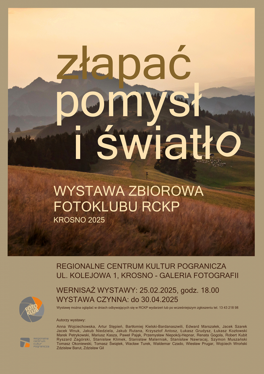 RCKP Wystawa fotografii Złapać pomysł i światło 2025 Fotoklub RCKP plakat.png [3.05 MB]