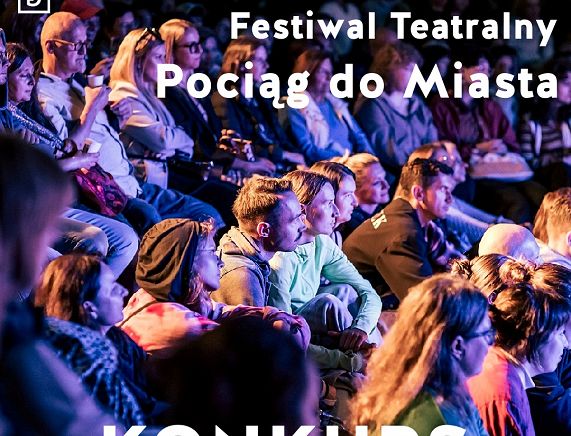 XI FESTIWAL POCIĄG DO MIASTA - STACJA RELACJE - KONKURS grafika 1.jpg
