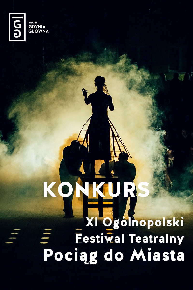 XI FESTIWAL POCIĄG DO MIASTA - STACJA RELACJE - KONKURS grafika 5.jpg [620.48 KB]