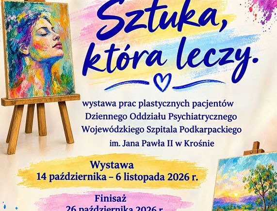 Sztuka, która leczy – wystawa malarska