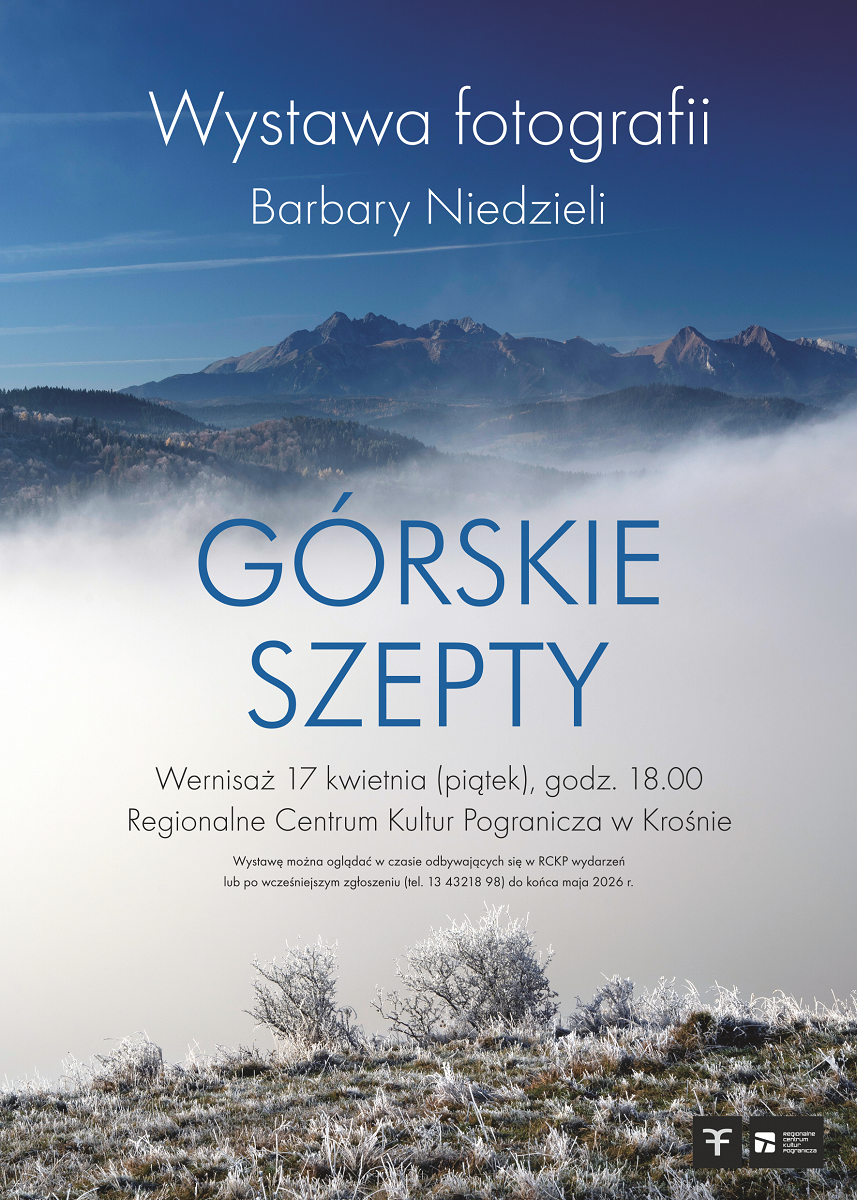RCKP Wystawa Górskie szepty 2026 Barbara Niedziela, afisz.png [6.19 MB]