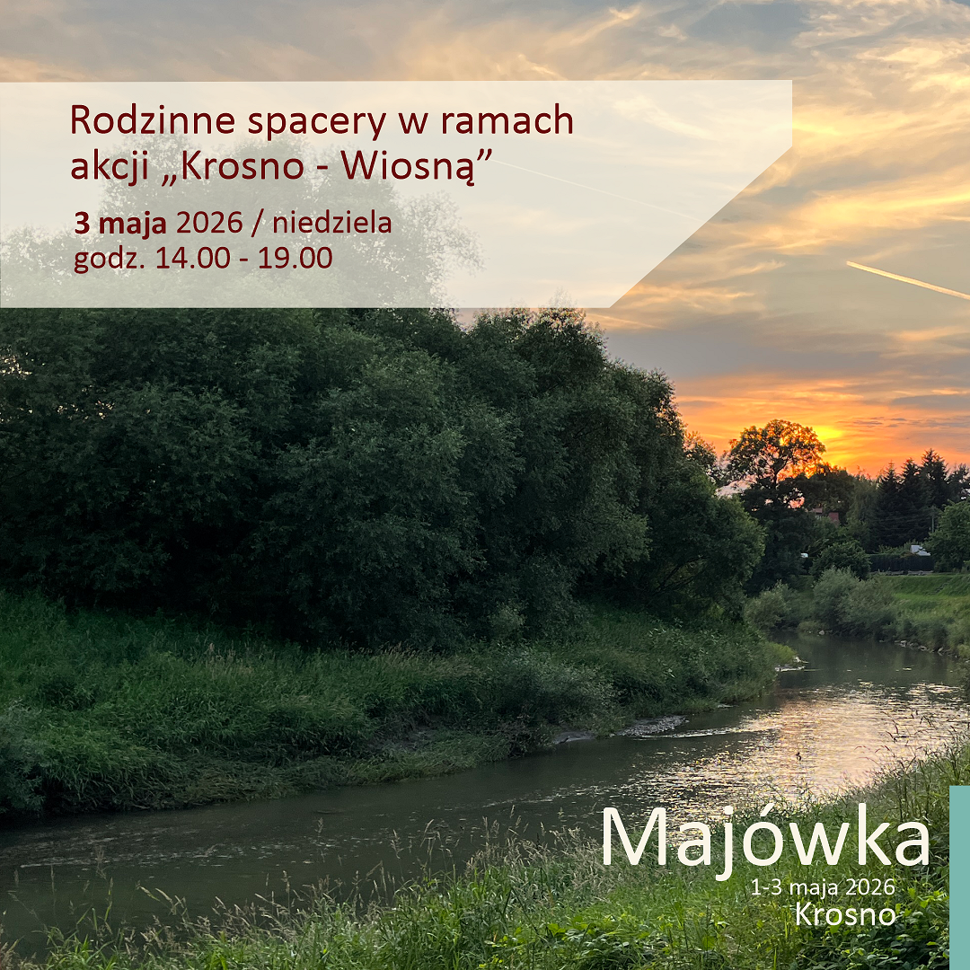 RCKP Majówka Krosno 2026 spacery akacja Krosno wiosną 1.png [1.81 MB]