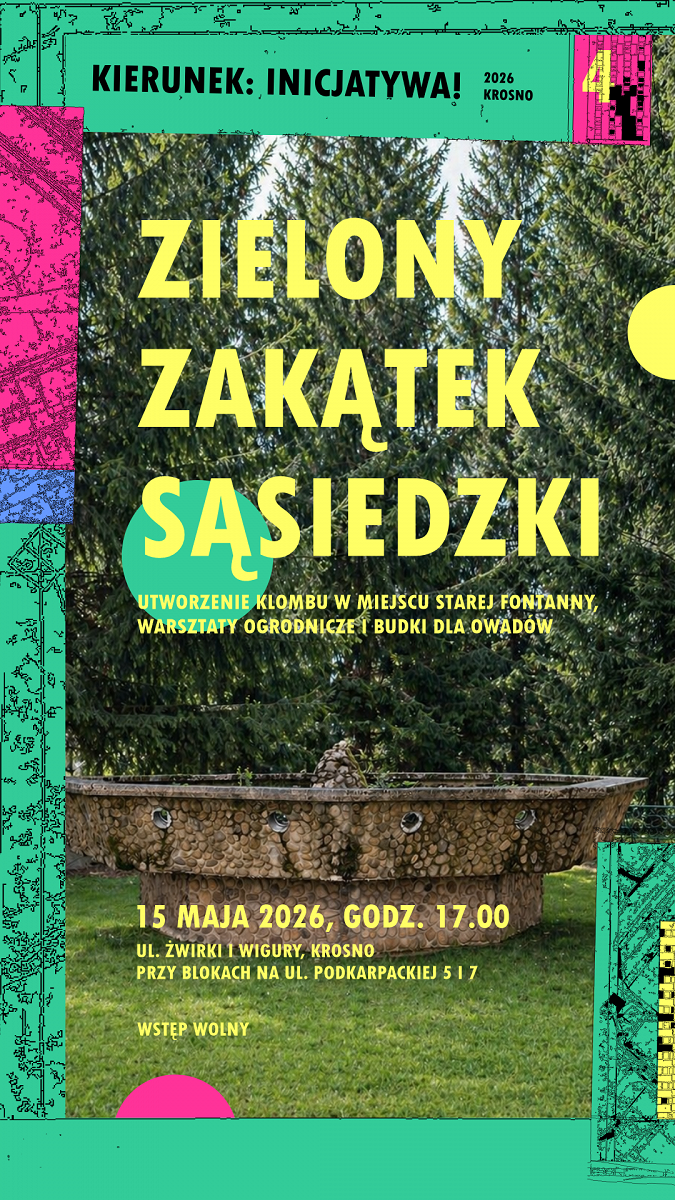 RCKP Zielony zakątek 2026 open call Kierunek Inicjatywa grafika relacja.png [3.09 MB]